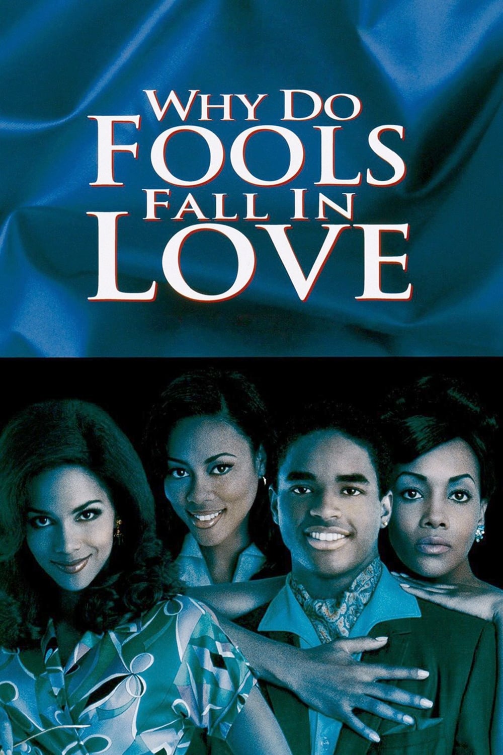Постер Why Do Fools Fall In Love